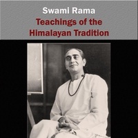 Teachings of the Himalayan Tradition by Swami Rama (Book Cover)